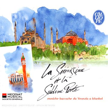 Venice and the sublime gate [Audio CD] La Turchescha & Cevher i Musiki; Chimène Seymen, artistic director and Compilation