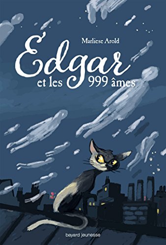 Edgar et les 999 âmes (Littérature 10 ans et +)