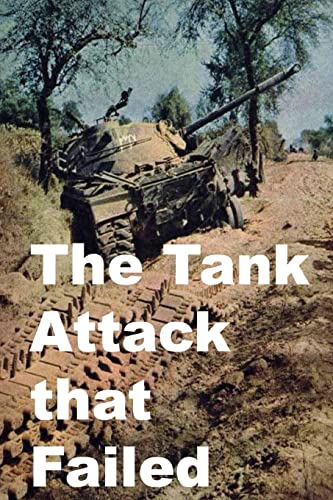 The Tank Attack that Failed ouvrage militaire tactique des blindés
