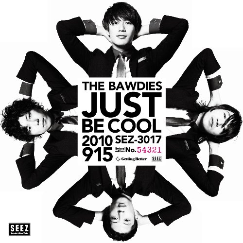 Just Be Cool [Ltd. Edition]