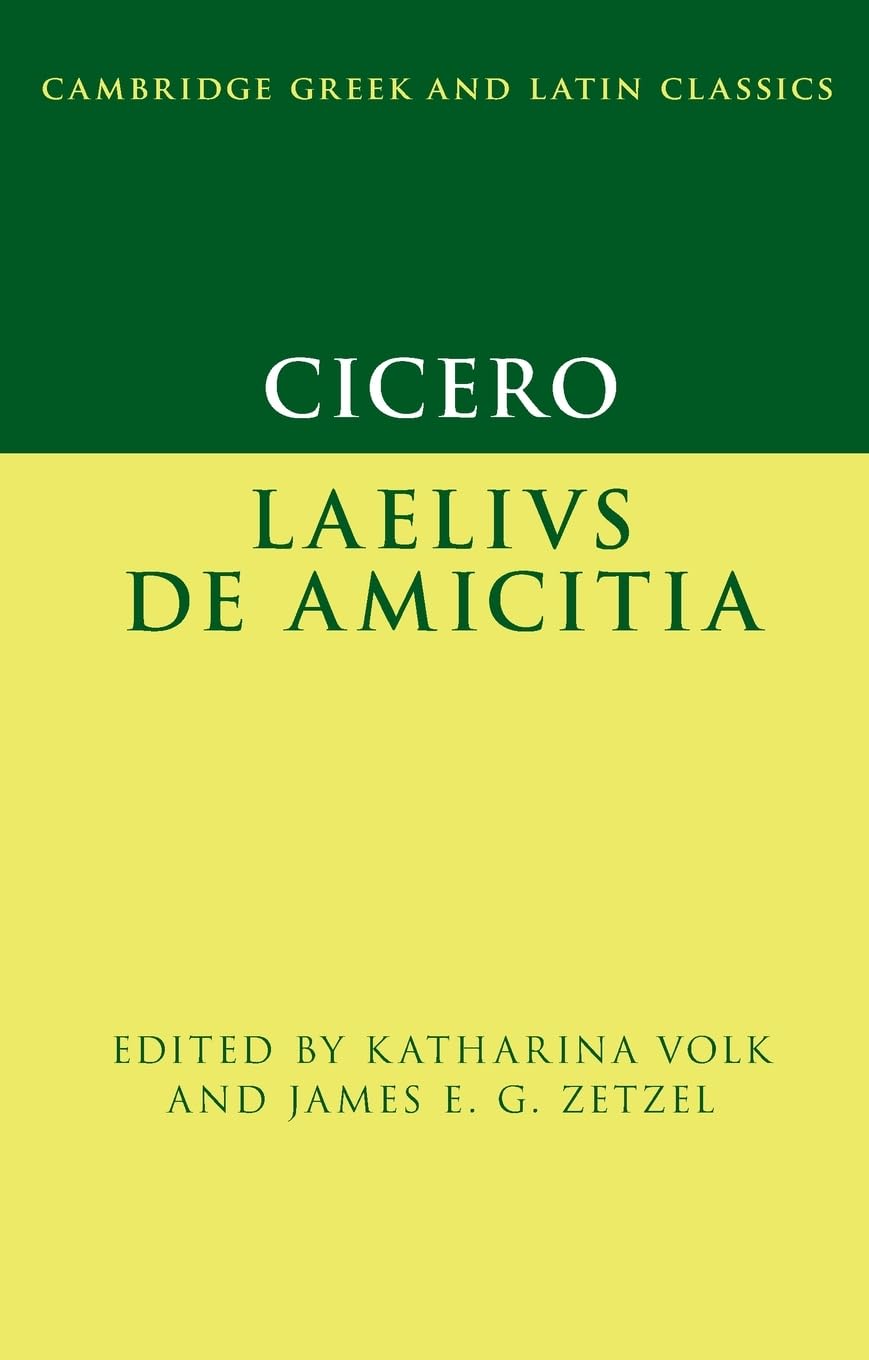 Cicero: Laelius de amicitia (Cambridge Greek and Latin Classics)
