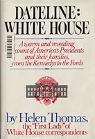 Dateline: White House 0026176203 Book Cover