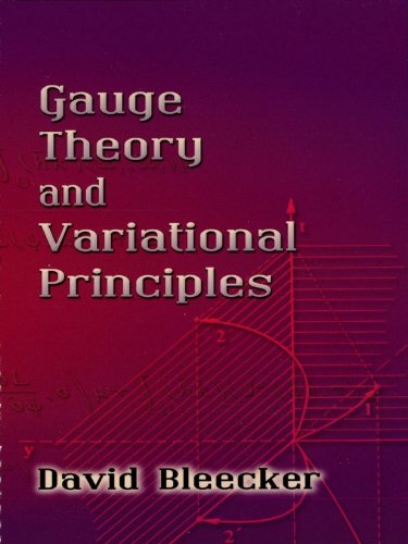 Gauge Theory and Variational Principles (Dover Books on Mathematics)