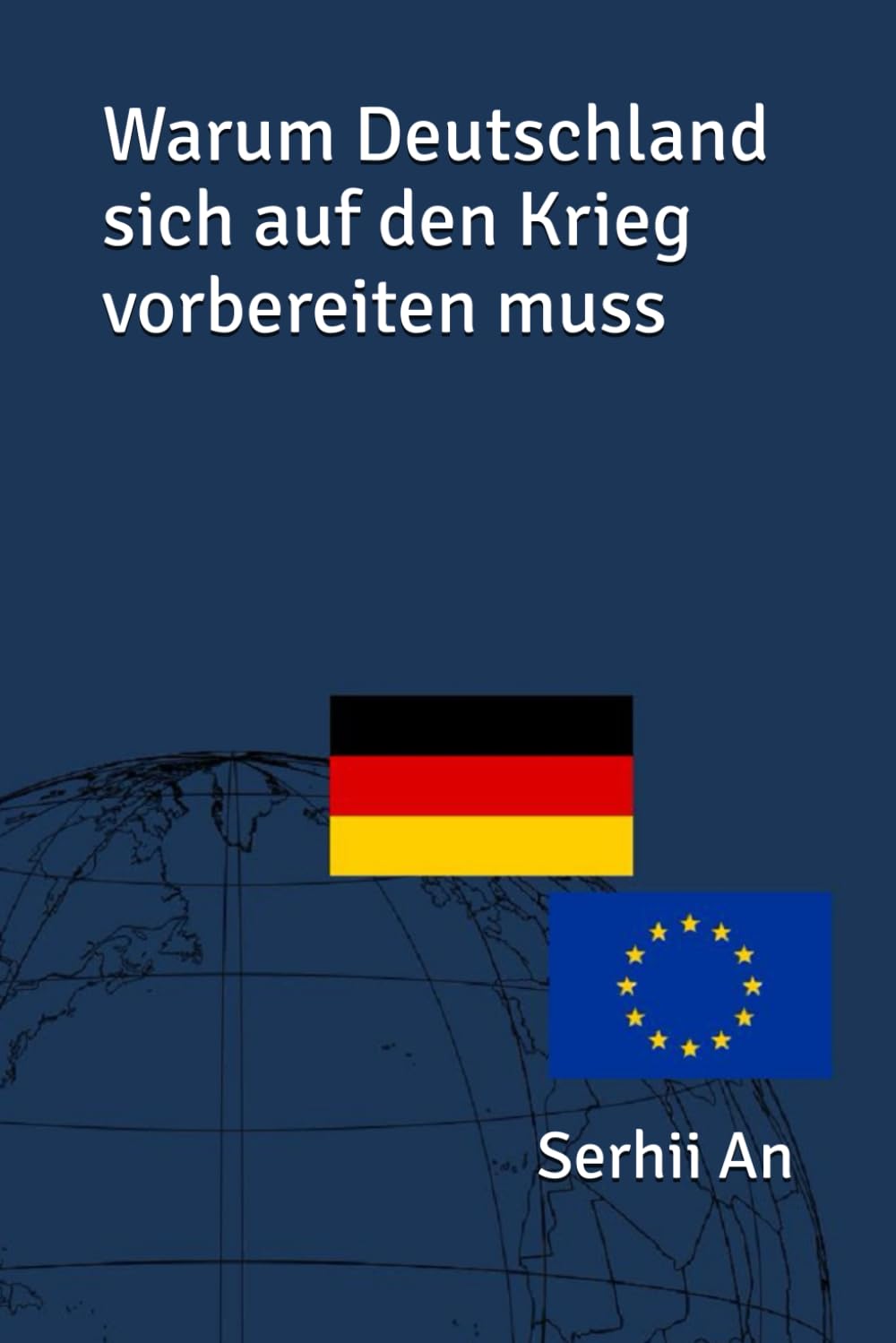 Warum Deutschland sich auf den Krieg vorbereiten muss