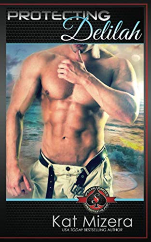 Protecting Delilah (By: Kat Mizera)