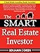 The Smart Real Estate Investor: Real Estate Book Bundle 3 Manuscripts Expert Strategies on Real Estate Investing, Finding and Generating Leads, Funding, Proven Methods for Investing in Real Estate