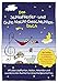 Produktbild Das Schlaflieder- und Gute-Nacht-Geschichtenbuch: 160 Seiten mit bekannten Schlafliedern und traumhaften Geschichten zum Vorlesen: 160 Seiten mit ... & traumhaften Geschichten zum Vorlesen
