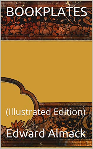 Bookplates: (Illustrated Edition) (English Edition)