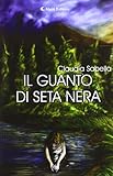 Photo Gallery il guanto di seta nera Photo Gallery il guanto di seta nera