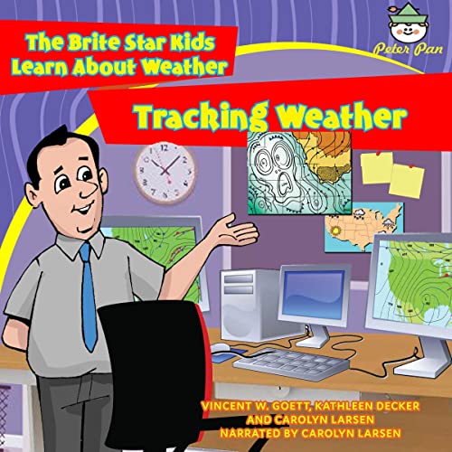 Tracking Weather The Brite Star Kids Learn About Weather (Brite Star Science) (Audio Download