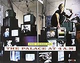 Jon Kessler: The Palace at 4 A.M.