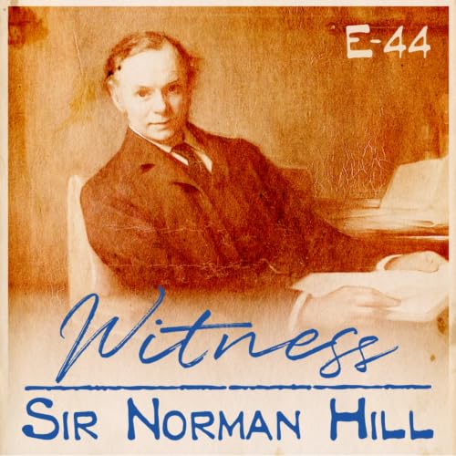 44. Sir Norman Hill - Shipping Advisory Committee Chairman