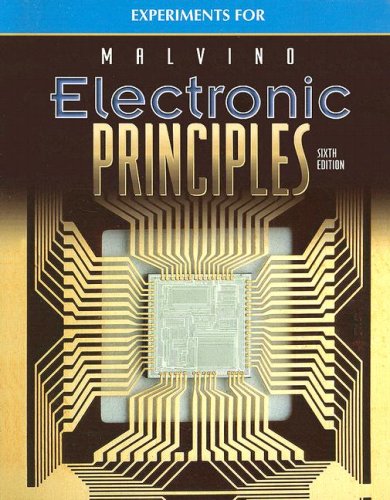 Electronic Principles, Experiments Manual: Malvino, Albert ...