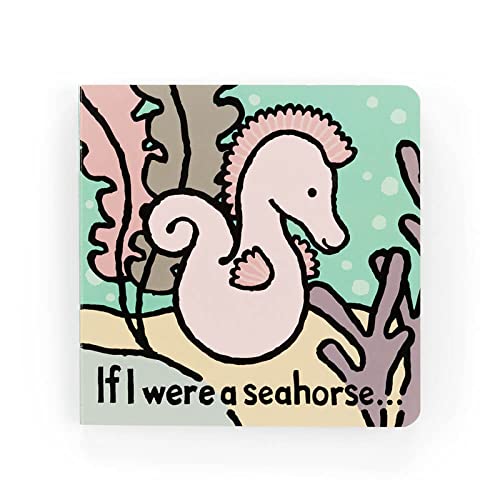 Image of Jellycat If I were a Seahorse: A Baby Touch and Feel Board Book Children's Book - Baby Gift