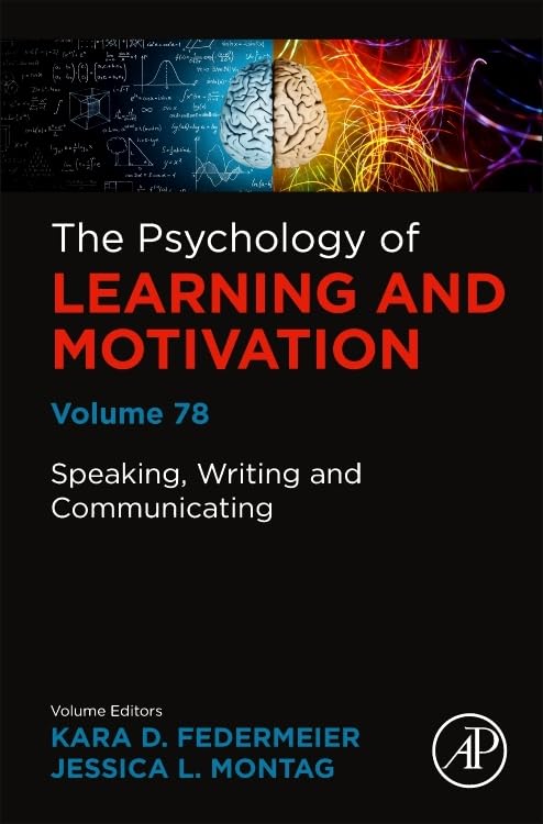 Buy Speaking, Writing and Communicating (Volume 78) (Psychology of Learning and Motivation, Volume 78) — BookShops.in