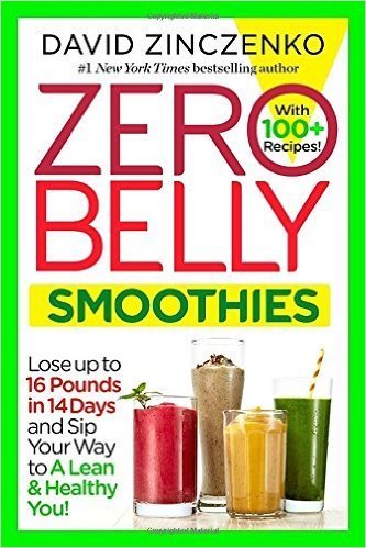 Zero Belly Smoothies: Lose up to 16 Pounds in 14