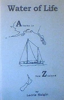 Hardcover Water of Life: Alaska to New Zealand Book