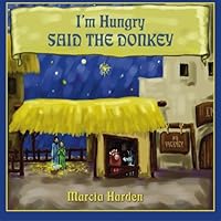 I'm Hungry Said The Donkey 1439251096 Book Cover