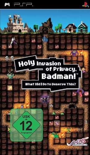 Holy Invasion of Privacy, Badman! - What did I do to deserve this? - [PSP]