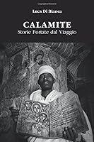 Calamite : Storie Portate Dal Viaggio 1679425897 Book Cover