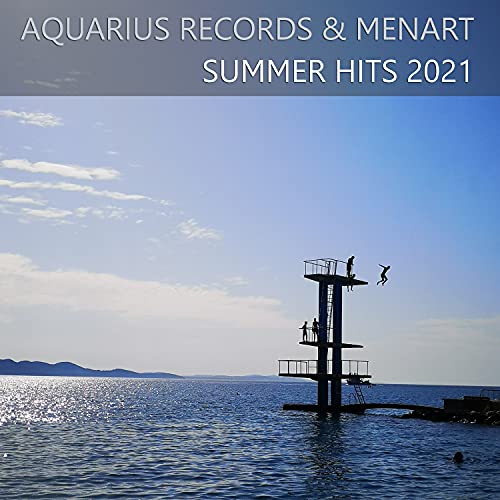 Aquarius Records & Menart Summer Hits 2021