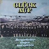 Various - Glück Auf - Bergarbeiter Singen Und Spielen - ETERNA - 8 15 077