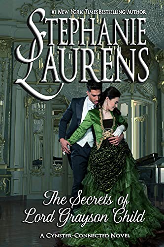 The Secrets of Lord Grayson Child (Cynsters Next Generation Series)
