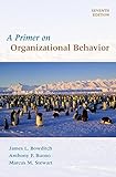 A Primer on Organizational Behavior, 7th Edition