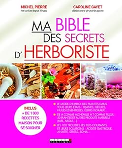 Ma bible des secrets d'herboriste