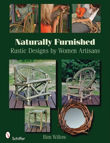 Naturally Furnished: Rustic Designs by Women Artisans
