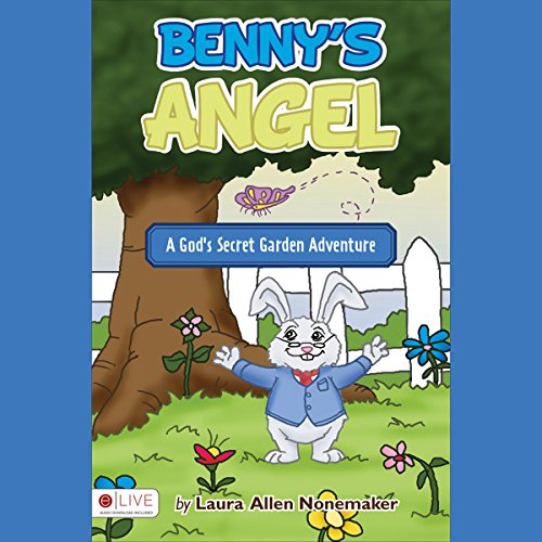 Benny's Angel by Laura Allen Nonemaker | Free Audiobook