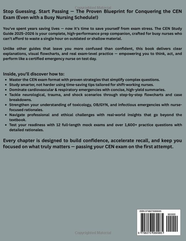 CEN Study Guide 2025-2026: The Complete All-in-One Prep for Busy Nurses | 1600+ Practice Questions, Detailed Rationales, High-Yield Summaries, Visual Flowcharts & 12 Mock Exams - Image 2