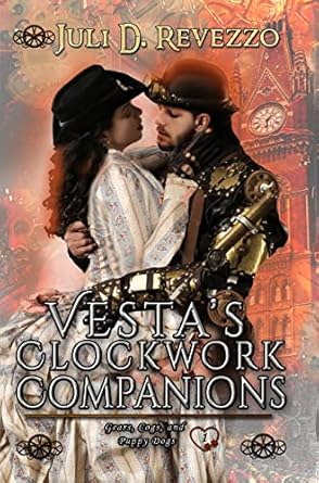 Vesta's Clockwork Companions, Juli D. Revezzo, steampunk romance