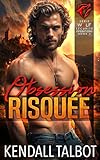 obsessionnel def  Obsession Risquée (Wolf Sécurité Opérations série t. 3) (French Edition)