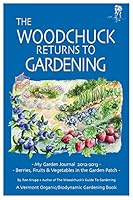 The Woodchuck Returns to Gardening 0915731037 Book Cover