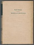  Wende an der Wolga : Roman. Wassili Grossman. [Aus d. Russ. übers. von Leon Nebenzahl]