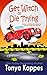 Get Witch or Die Trying (Spies and Spells Book 3)