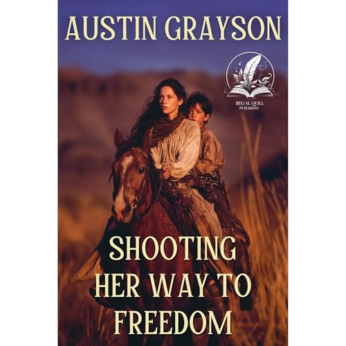 Shooting Her Way to Freedom Audiolibro Por Austin Grayson arte de portada