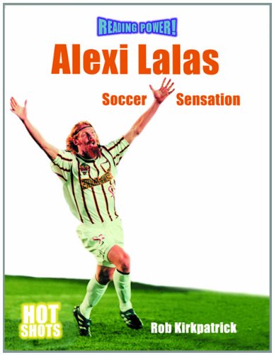 Alexi Lalas: Soccer Sensation (Reading Power)