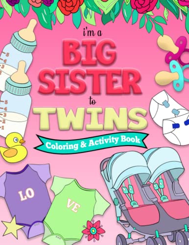 Image of I'm a BIG SISTER to TWINS Coloring and Activity Book