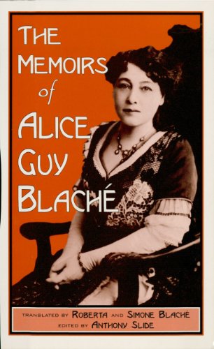 Télécharger The Memoirs of Alice Guy Blaché (The Scarecrow Filmmakers Series Book 12) (English Edition) Gratuit