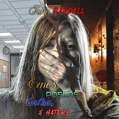Emos, Posers, Goths, &amp;amp; Haters by John Randall episode artwork