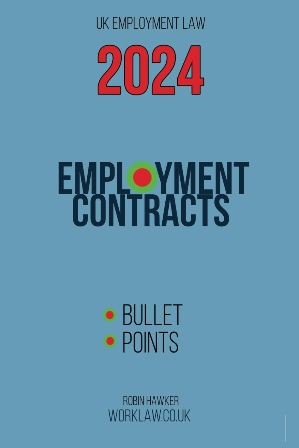 Employment Contracts: bullet points (Bullet Point Booklets)
