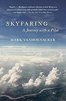 Algopix Similar Product 13 - Skyfaring A Journey with a Pilot