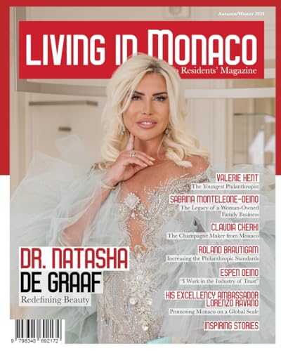 Monaco Residents' Magazine . Autumn/Winter 2024 (Dr. Natasha de Graaf edition)