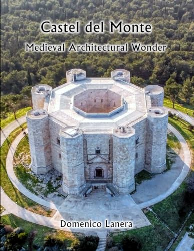 Castel del Monte: Medieval Architectural Wonder