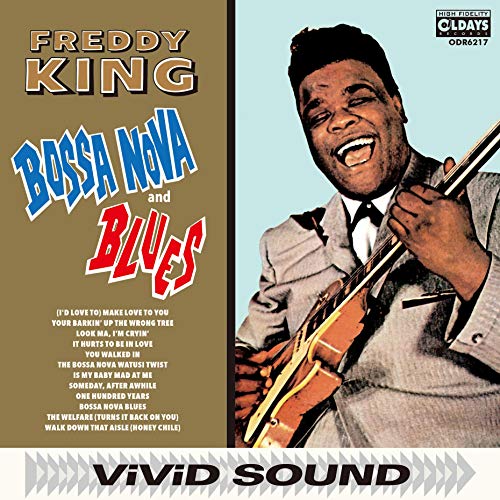 FREDDY KING FREDDIE KING - Bossa Nova And Blues - Disque CD