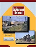 Lackawanna Railroad In Color, Volume 2