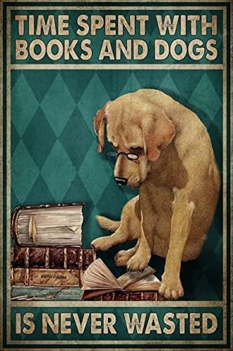 Cartel vintage de metal de estaño, libro de lectura Golden Retriever Time Spent with Books and Dogs, is Never Wasted Retro Wall Art Decor Iron