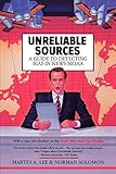 Unreliable Sources: A Guide to Detecting Bias in News Media